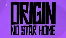 Origin No Star Home Gameplay