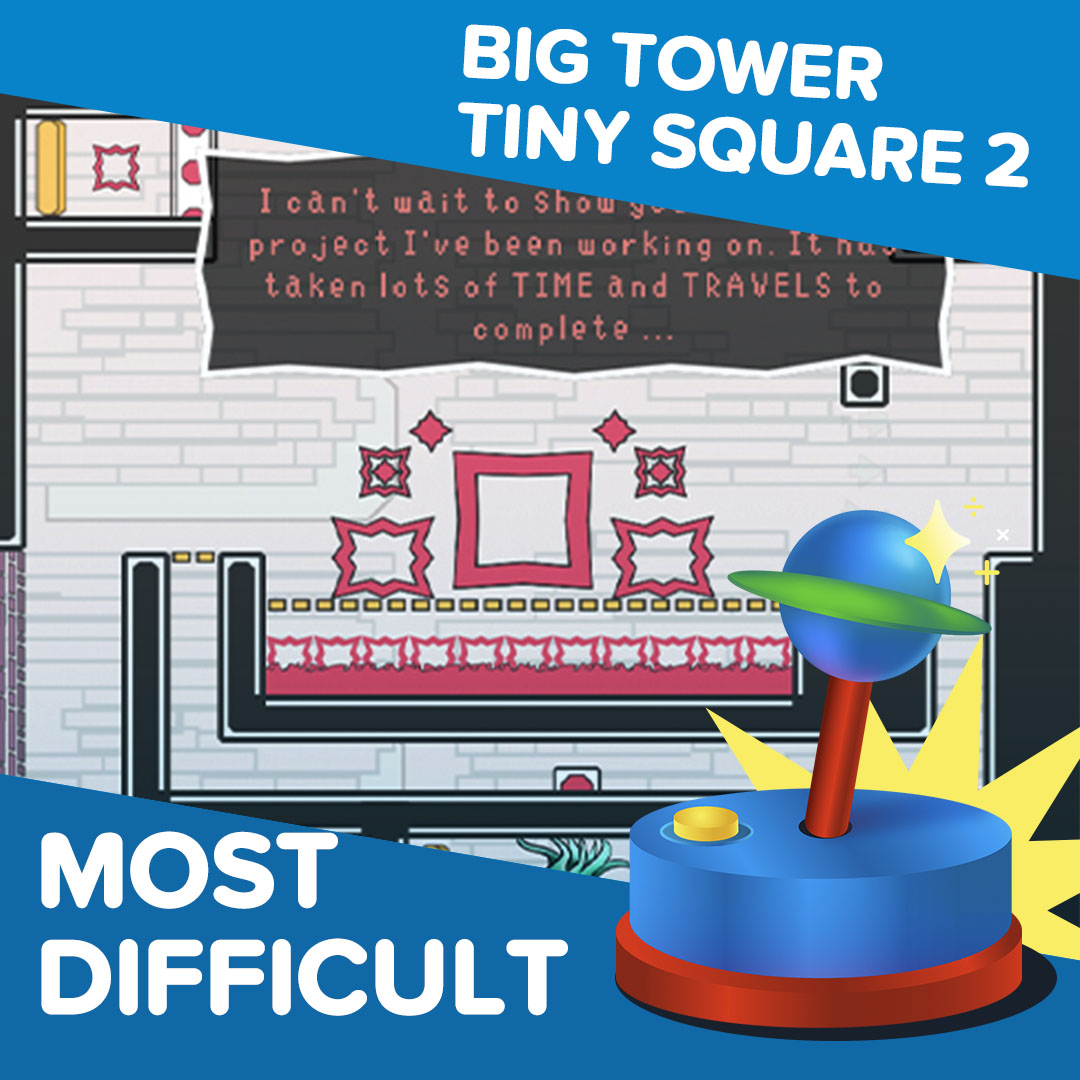Most Difficult Game 2022 Big Tower Tiny Square 2