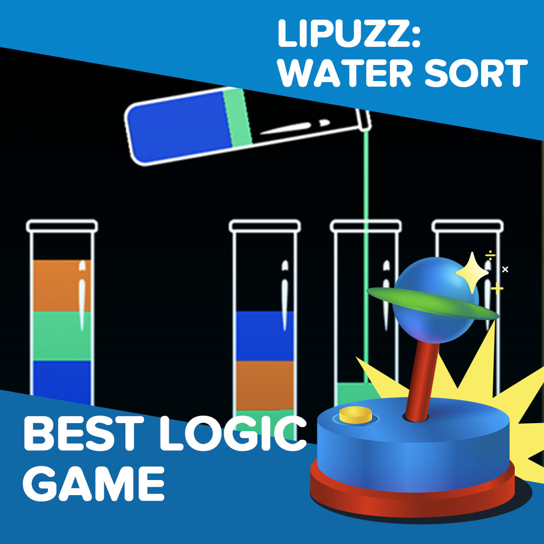 Best Logic Game 2022 Lipuzz Water Sort