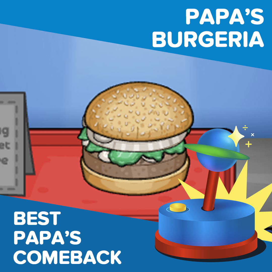 Best Papas Comeback Burgeria