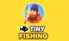 how to play Tiny Fishing