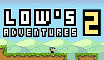 Low's Adventures 2: Low's back for another adventure!