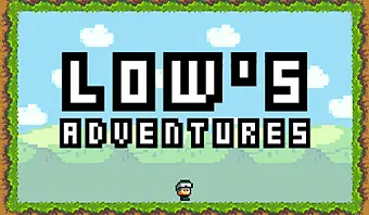 Low's Adventures: Say hel-LOW to adventure!
