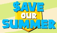 $ave our Summer