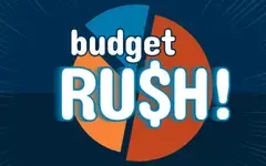 BUDGET RU$H!