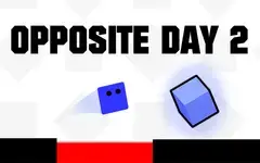 Opposite Day 2
